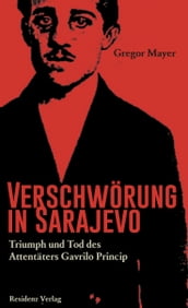 Verschwörung in Sarajevo