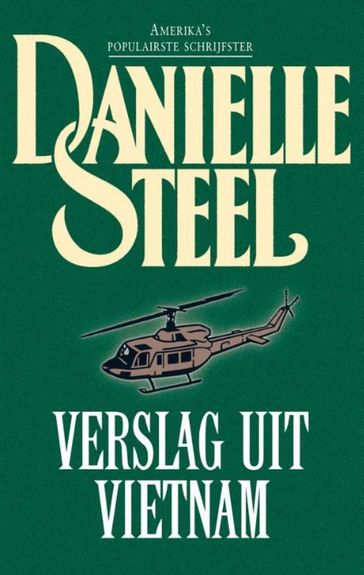 Verslag uit Vietnam - Danielle Steel