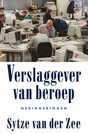 Verslaggever van beroep