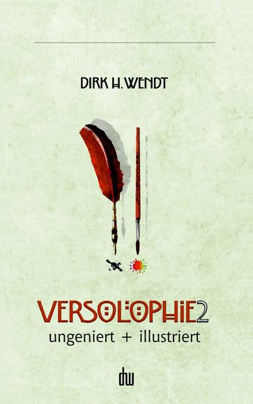 Versolophie 2 - Dirk H. Wendt