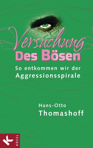 Versuchung des Bösen - Hans-Otto Thomashoff