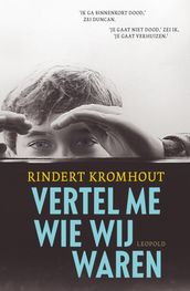 Vertel me wie wij waren