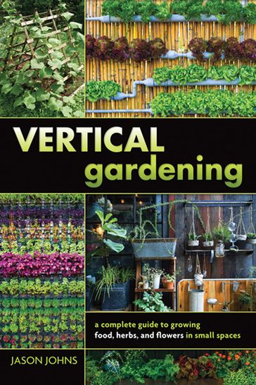 Vertical Gardening - Jason Johns