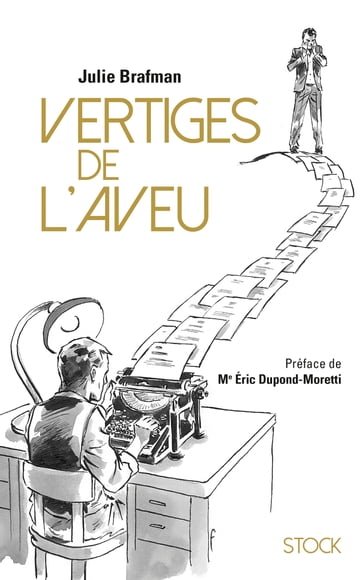 Vertiges de l'aveu - Julie Brafman