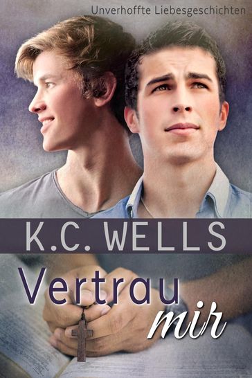 Vertrau mir - K.C. Wells