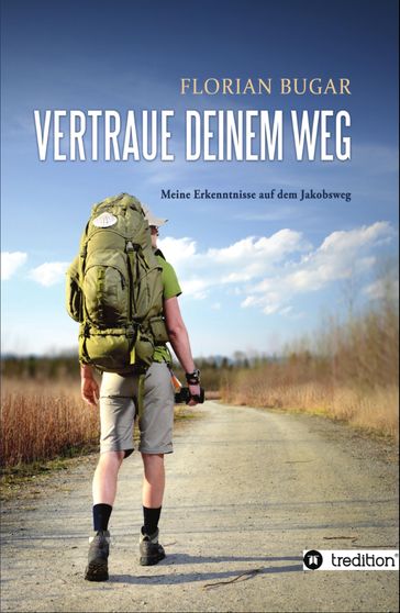 Vertraue deinem Weg - Florian Bugar