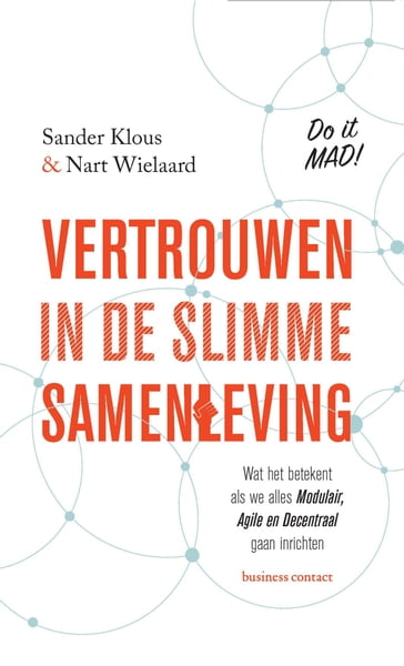 Vertrouwen in de slimme samenleving - Nart Wielaard - Sander Klous