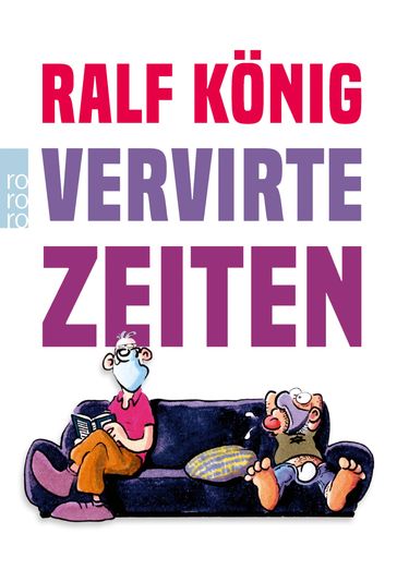 Vervirte Zeiten - Ralf Konig