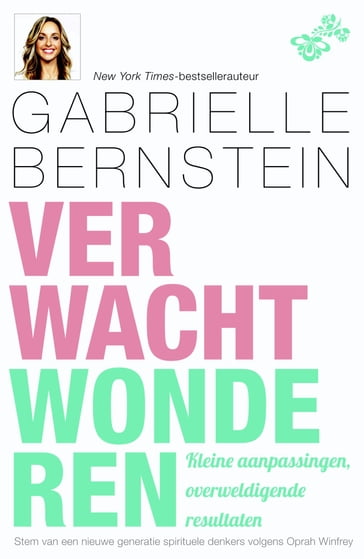 Verwacht wonderen - Gabrielle Bernstein