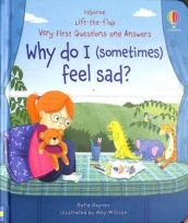 Very First Questions & Answers: Why do I (sometimes) feel sad?