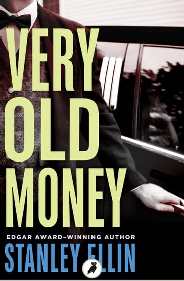 Very Old Money - Stanley Ellin