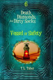Vessel Of Safety: Book Six