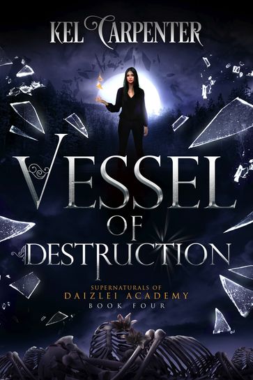 Vessel of Destruction - Kel Carpenter