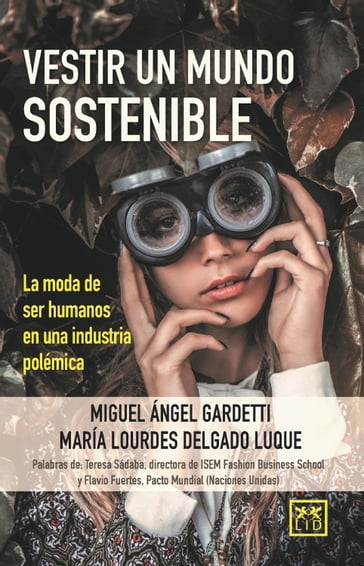 Vestir un mundo sostenible - María Lourdes Delgado Luque - Miguel Ángel Gardetti