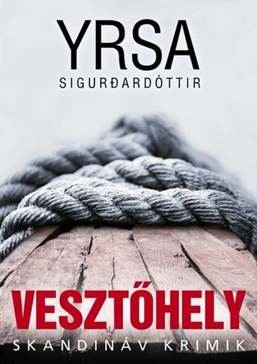 Veszthely - Yrsa Sigurðardóttir
