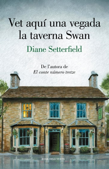 Vet aquí una vegada la taverna Swan - Diane Setterfield