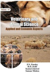 Veterinary And Animal Science: Applied And Economic Aspects