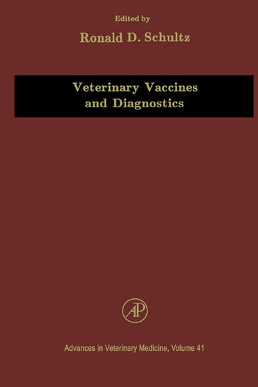 Veterinary Vaccines and Diagnostics - W. Jean Dodds - Ronald D. Schultz