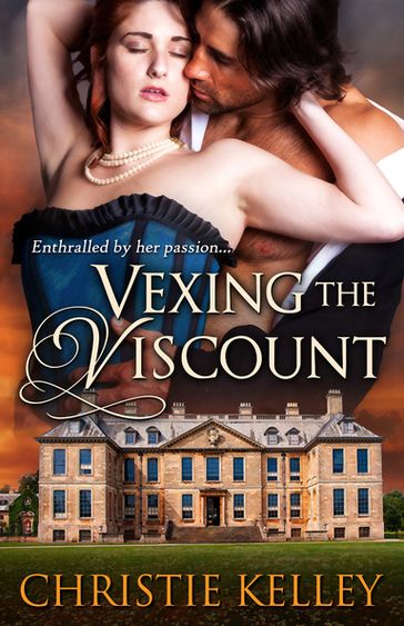 Vexing the Viscount - Christie Kelley