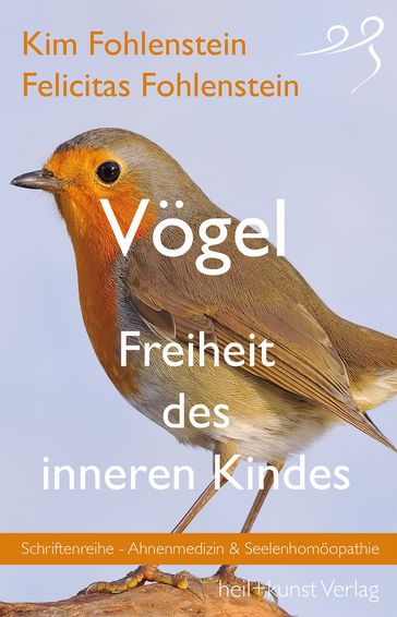 Vögel - Freiheit des inneren Kindes - Kim Fohlenstein - Felicitas Fohlenstein