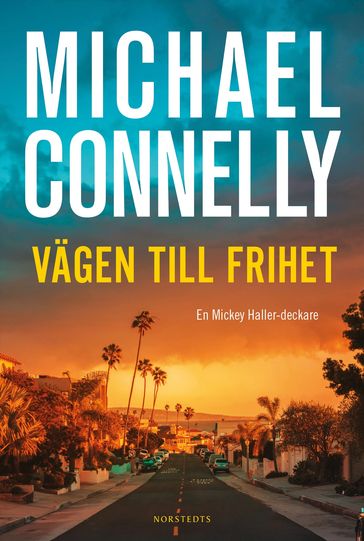 Vägen till frihet - Michael Connelly - Miroslav Šokcic