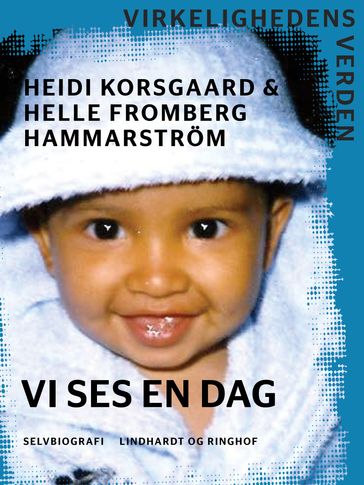 Vi ses en dag - Heidi Korsgaard - Helle Fromberg Hammarstrom