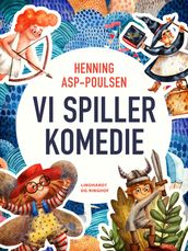 Vi spiller komedie