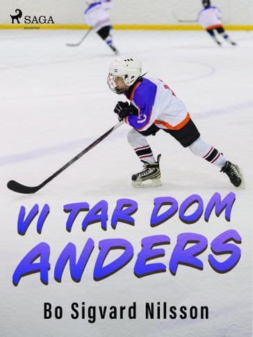 Vi tar dom, Anders - Bo Sigvard Nilsson