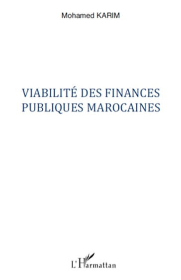 Viabilité des finances publiques marocaines - Mohamed Karim