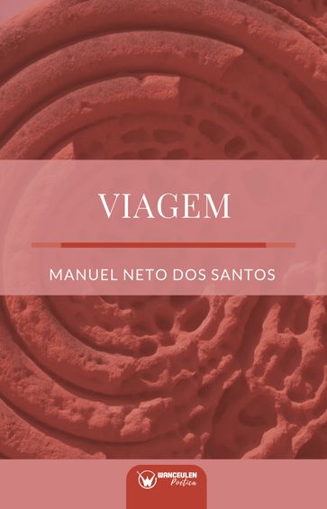 Viagem - Manuel Neto dos Santos