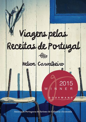 Viagens pelas Receitas de Portugal - Nelson Carvalheiro