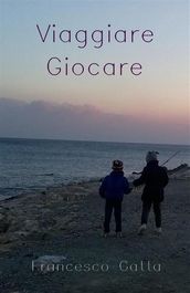 Viaggiare Giocare