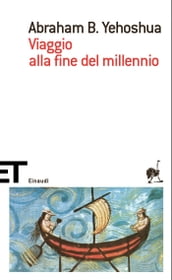 Viaggio alla fine del millennio