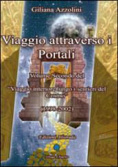 Viaggio attraverso i portali (1998-2002)