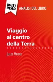 Viaggio al centro della Terra di Jules Verne (Analisi del libro)