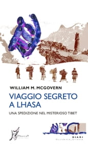 Viaggio segreto a Lhasa