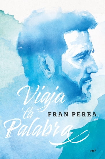 Viaja la palabra - Fran Perea