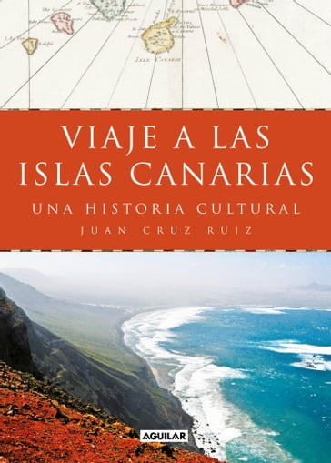 Viaje a las islas Canarias - Juan Cruz Ruiz