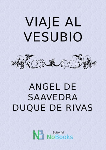 Viaje al Vesubio - Angel De Saavedra - Duque de Rivas