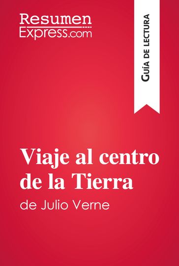 Viaje al centro de la Tierra de Julio Verne (Guía de lectura) - David Noiret