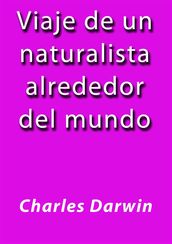 Viaje de un naturalista alrededor del mundo