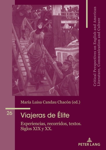 Viajeras de élite - María José Álvarez-Faedo - Beatriz Penas-Ibáñez - María Luisa Candau Chacón