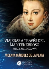 Viajeras a través del mar tenebroso en los siglos XV-XVI