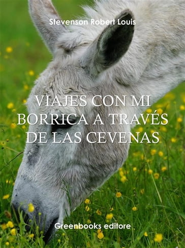 Viajes con mi borrica a través de las cevenas - Robert Louis Stevenson