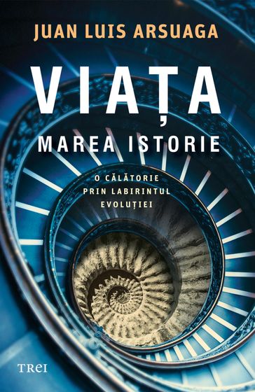 Viata. Marea istorie - Juan Luis Arsuaga