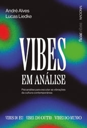 Vibes em análise