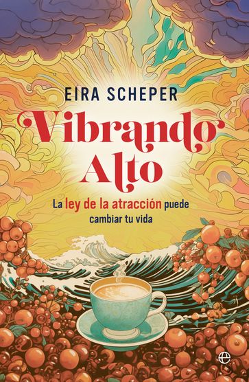 Vibrando alto - Eira Scheper