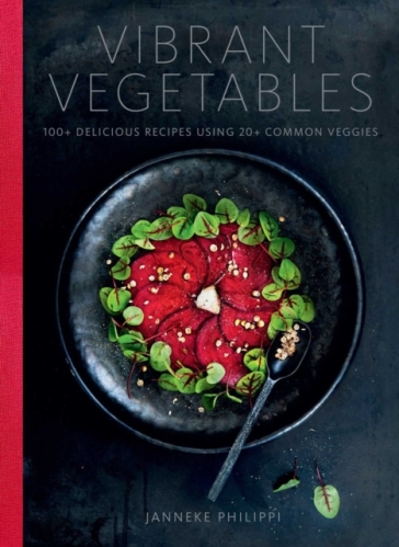 Vibrant Vegetables - Janneke Philippi