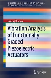 Vibration Analysis of Functionally Graded Piezoelectric Actuators