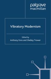 Vibratory Modernism